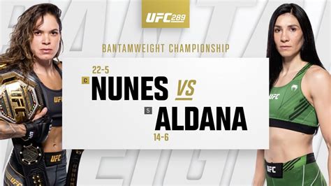 amanda nunes vs irene aldana full fight|UFC 289: Amanda Nunes versus Irene Aldana Full Fight Video